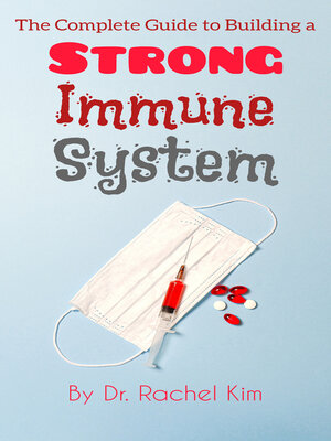 cover image of The Complete Guide to Building a Strong Immune System